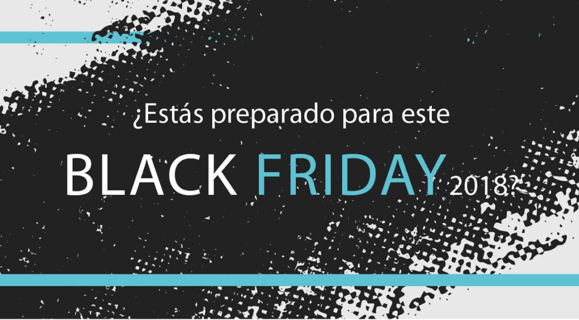 Estas preparado para este black friday