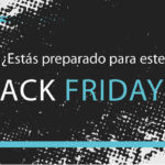 Estas preparado para este black friday